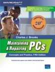 Maintaining and Repairing PCs - 20 Anniversary Edition Text Book and Lab Guide with A+ Practice Test Disc 